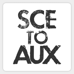 SCE to AUX Magnet